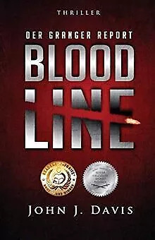 Blood Line: Der Granger Report von Davis, John J. | Buch | Zustand gut