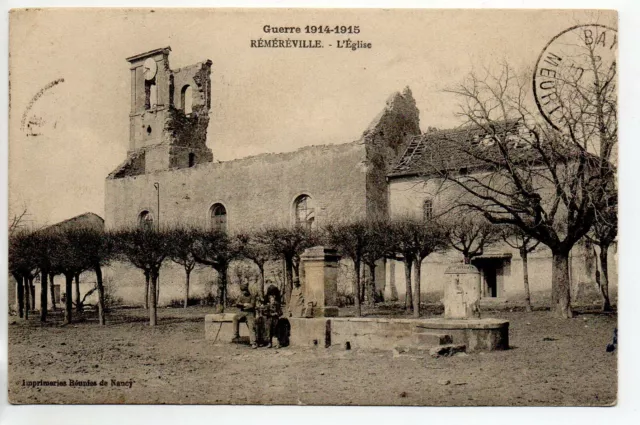 REMEREVILLE - Meurthe et Moselle - CPA 54 - guerre l 'église dévastée - fontaine