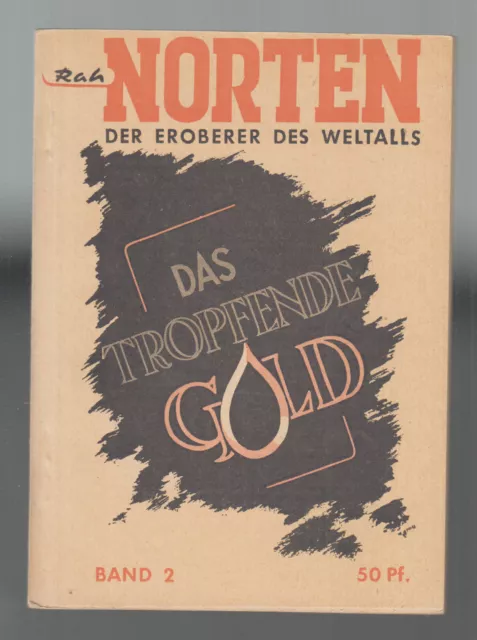 Rah Norten Der Eroberer des Weltalls 1949 Original Nr. 2 (0-1/1)