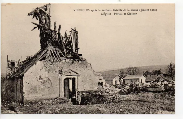 VINCELLES - Marne - CPA 51 - Bataille de la marne 1918 - l' église