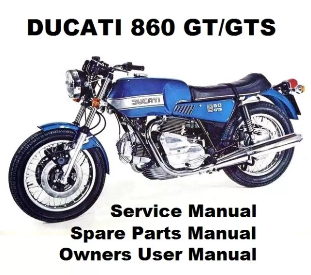 DUCATI 860 GT GTS Owners Workshop Service Repair Parts Manual PDF Files DESMO