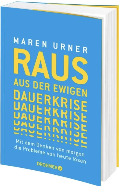 Maren Urner / Raus aus der ewigen Dauerkrise / Spiegel Bestseller