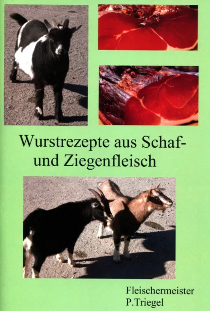 73 Wurstrezepte aus Schaf und Ziegenfleisch räuchern (Broschüre)