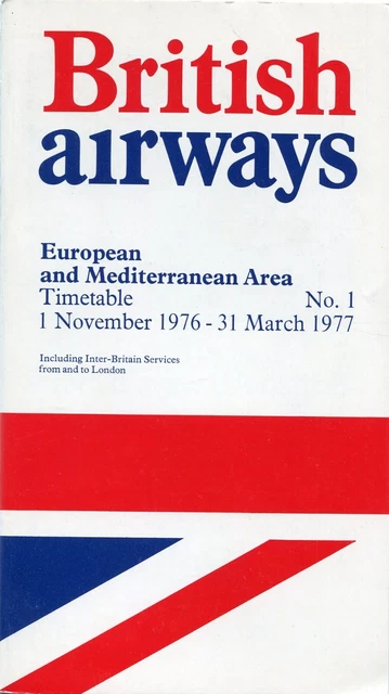 British Airways - European & Mediterranean Area Timetable  Nov  1976 To Mar 1977