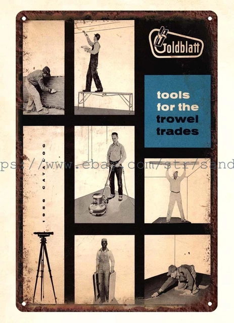 1956 Goldblatt Tools for the Trowel Trades hardware garage metal tin sign