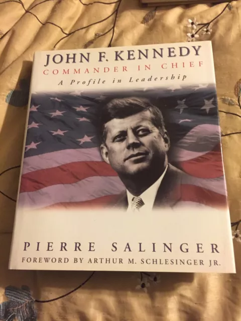 John F Kennedy Commander In Chief Hardcover