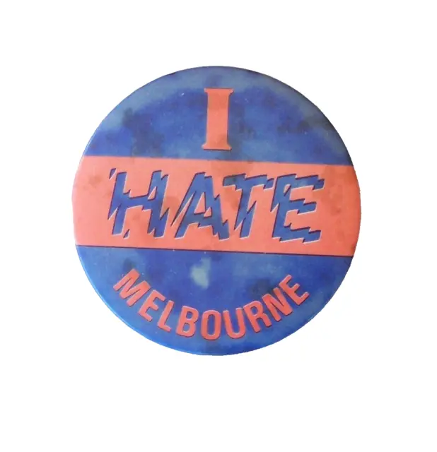 Vintage I Hate Melbourne Demons Football Club Vfl Supporter Tin Pin Coat Badge