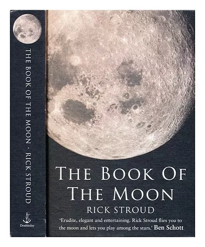 STROUD, RICK The book of the moon 2009 First Edition Hardcover