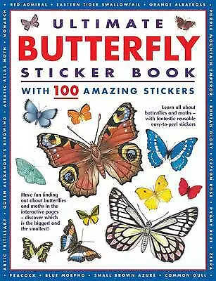 Ultimate Butterfly Sticker Book: With 100 Amazing Stickers (ultimate sticker boo