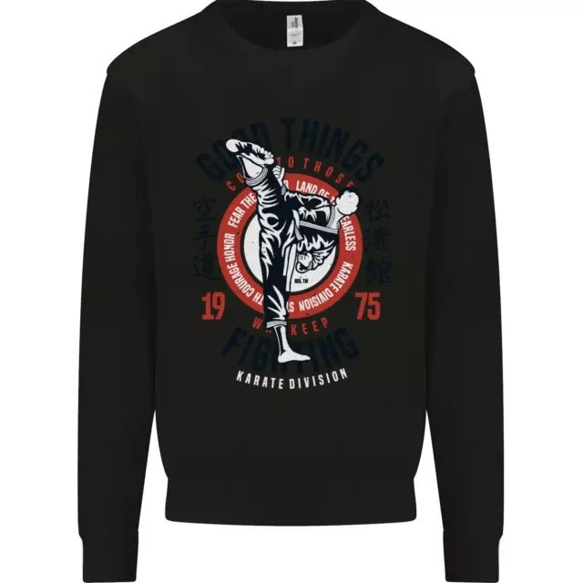 Karate Good Things Mixed Martial Arts MMA Kids Sweatshirt Jumper