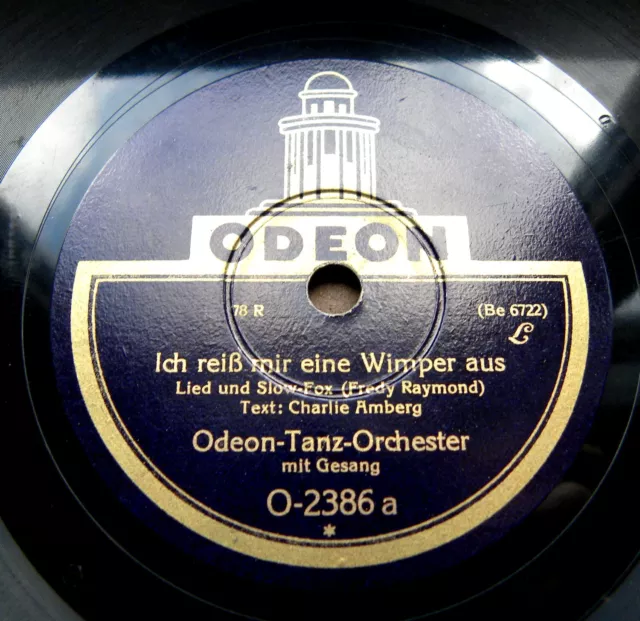 1933/ ODEON-Tanzorchester-Ich reiß mir eine Wimper aus und stech-78rpm Schellack