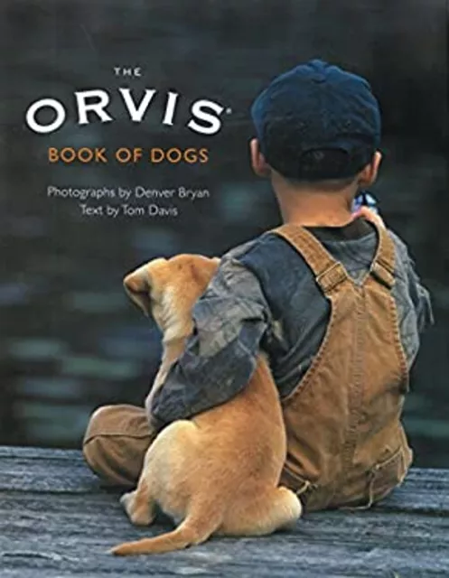 The Orvis Book of Dogs Hardcover