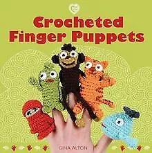 Crocheted Finger Puppets (Cozy) de Alton, Gina | Livre | état très bon