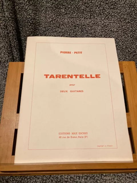 Pierre Petit Tarentelle pour deux guitares partition éditions Max Eschig