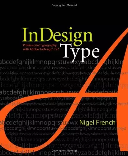 InDesign Type: Professional Typography with Adobe InDesign CS2,N