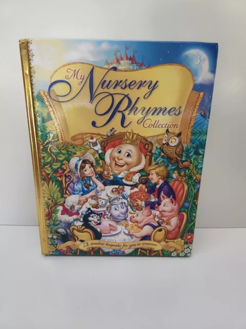 My Nursery Rhymes Collection Hardcover Book 2006 246 pages Gold Ribbon Marker.