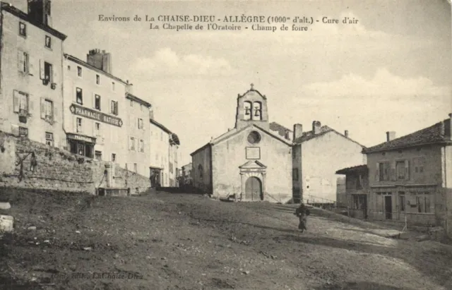 CPA Env. de La CHAISE-DIEU - ALLEGRE La Chapelle de 'Oratoirae (170141)