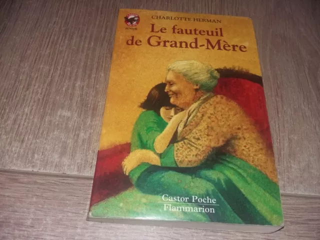 Le Fauteuil De Grand-Mère / Charlotte Herman