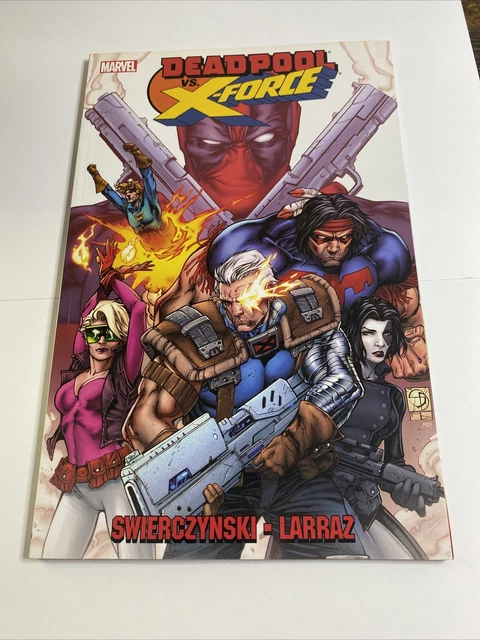 Deadpool vs. X-Force by Duane Swierczynski (2014, Trade Paperback)