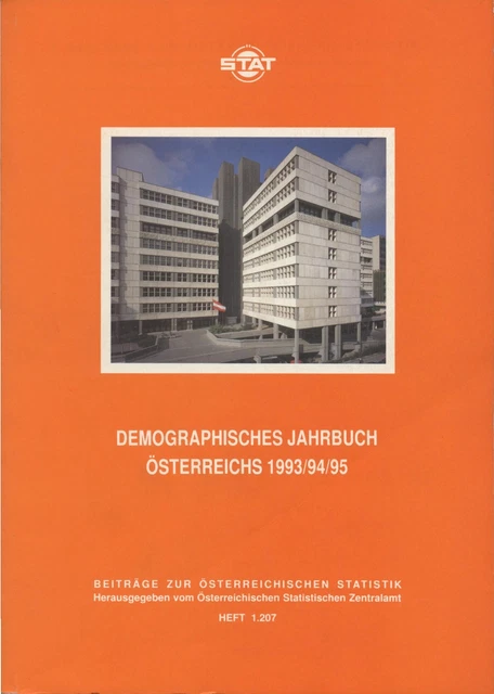 Demographisches Jahrbuch Österreichs 1993/94/95 Beiträge zur Österreichischen St