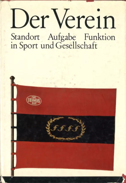 Der Verein. Standort Aufgabe Funktion in Sport und Gesellschaft (1966)