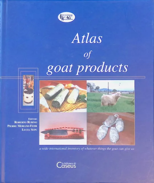 Goat Products 140 Cheeses 28 Countries Comprehensive Directory Printed In Italy