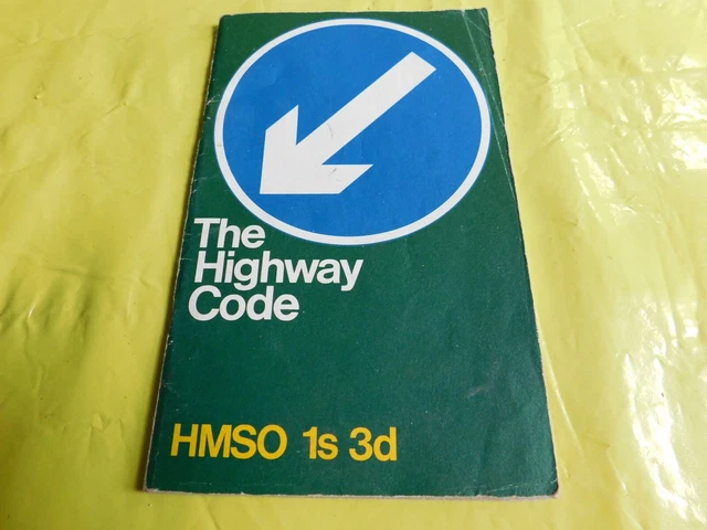 VINTAGE HMSO HIGHWAY Code BOOK LATE 1960'S EARLY 70'S 1s & 3d £2.10 ...