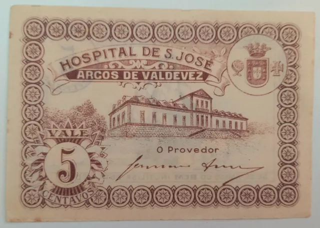Portugal: Vale 5 Centavos, Hospital S. Jose, Arcos de Valdevez