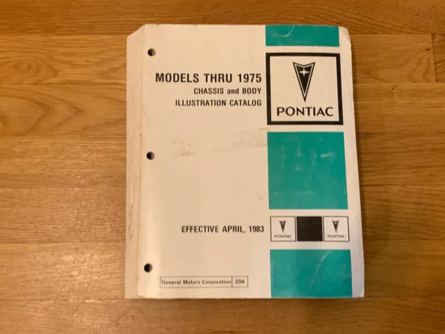 1960's thru 1975 Pontiac Chassis Body Illustrations Parts Catalog Manual