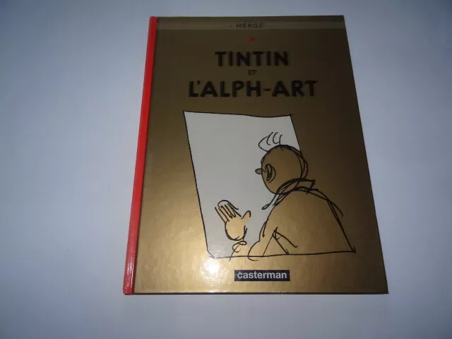 Tintin par Hergé : TINTIN ET L'ALPH-ART