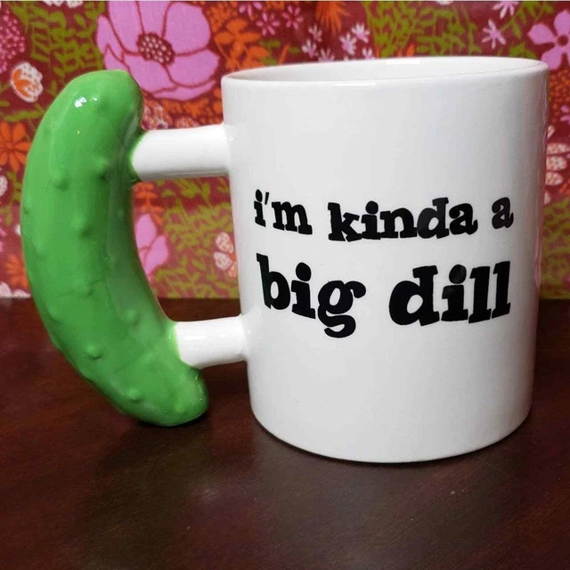Taza de café I'm Kinda A Big Dill