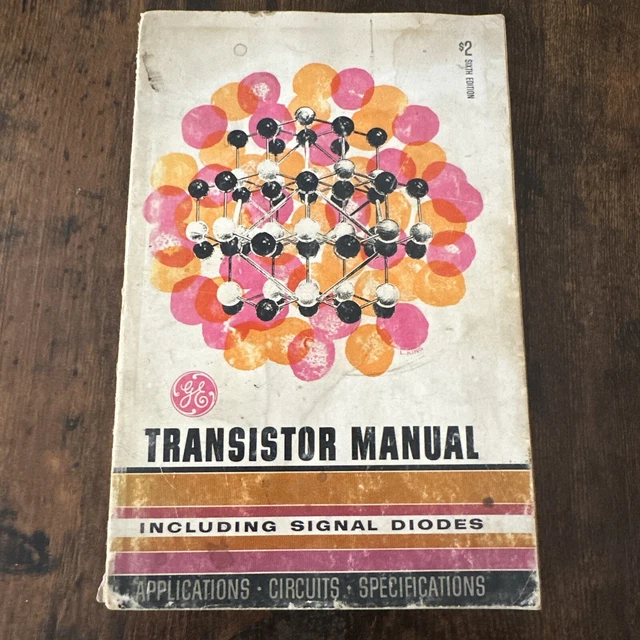 VINTAGE GE TRANSISTOR Manual Book 1962 Sixth Edition Lots of Circuit
