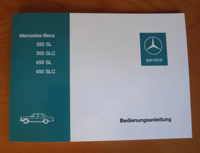 Mercedes NEU Bedienungsanleitung R107 W107 350 SL SLC 450 SL SLC original