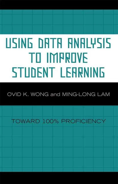 USING DATA ANALYSIS to Improve Student Learning: Toward 100% ...