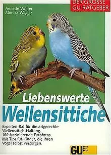 Liebenswerte Wellensittiche von Annette Wolter | Buch | Zustand sehr gut