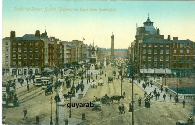 Sackville Street, Dublin Before the Sinn Fein Rebellion