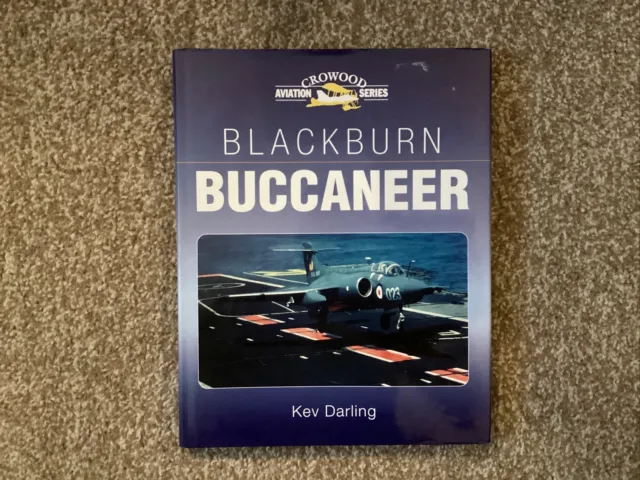 Crowood Aviation Series: Blackburn Buccaneer by Kev Darling