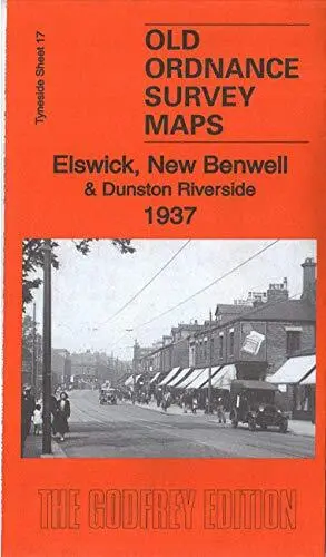 Elswick, New Benwell & Dunston Riverside 1937: Tyneside Sheet 17c (Old Ordnance