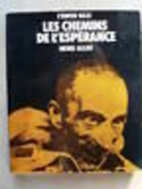 L' enfer Nazi : les chemins de l'espérance Henri ALLEG 1979 TBE