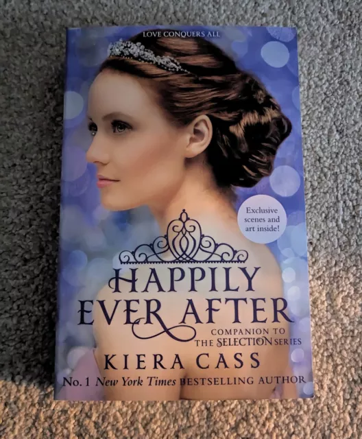 Happily Ever After (The Selection series) by Kiera Cass (Paperback, 2015)