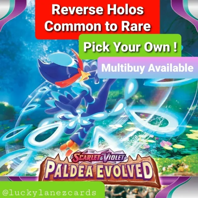 Pokémon TCG - Scarlet & Violet Paldea Evolved - Reverse Holos - Pick Your Own