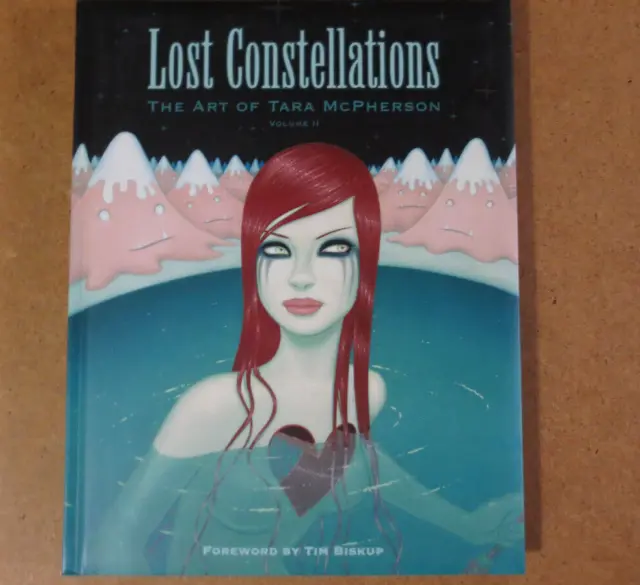 Lost Constellations: The Art of Tara McPherson, Volume II by Tara McPherson NEW