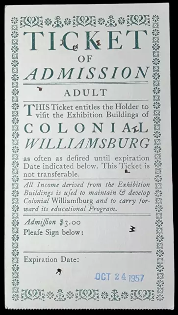 1957 Colonial Williamsburg Historic Museum Adult Ticket Admission 3.5" x 6"  TK2
