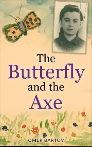 Omer Bartov The Butterfly and the Axe (Relié) New Jewish Fiction