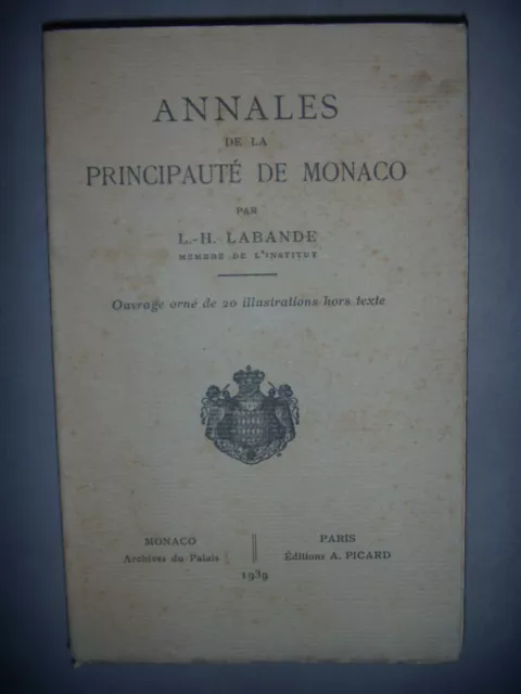 Annales de la Principauté de Monaco, 20 illustrations, 1939, BE