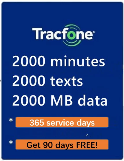 Offer TracFone 1 Year Plan - 365 + 90 Days + 2000 Minutes/ 2000 Text/ 2000 Data Offer TracFone 1 Year Plan - 365 + 90 Days + 2000 Minutes/ 2000 Text/ 2000 Data