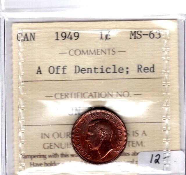 1949 Canada One Cent Coin - A Off Denticle; Red - MS-63