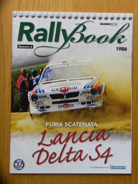 Rivista / Magazine  - Rally Book LANCIA DELTA S4 (1986) Henri Toivonen