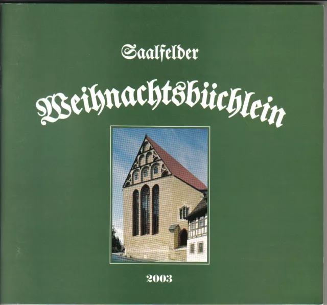 Saalfeld Saalfelder Weihnachtsbüchlein 2003 Thüringen Buch Chronik Stadtmuseum