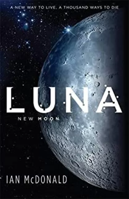 Luna: Neuf Moon Ian Mcdonald